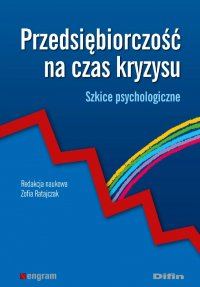 Przedsiębiorczość na czas kryzysu. Szkice psychologiczne - Zofia Ratajczak - ebook