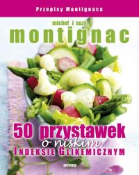 50 przystawek o niskim indeksie glikemicznym - Michel Montignac - ebook