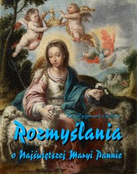 Rozmyślania o Najświętszej Maryi Pannie na każdy dzień maja - Zygmunt Golian - ebook