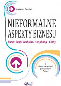 Nieformalne aspekty biznesu - Andrzej Buszko - ebook