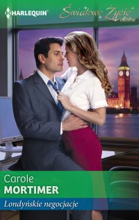 Londyńskie negocjacje - Carole Mortimer - ebook
