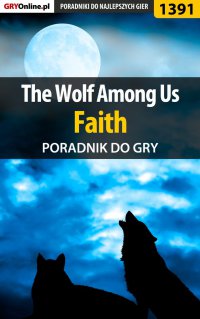 The Wolf Among Us - Faith - poradnik do gry - Jacek "Ramzes" Winkler - ebook