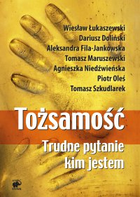 Tożsamość - Wiesław Łukaszewski - ebook