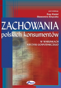 Zachowania polskich konsumentów w warunkach kryzysu gospodarczego - profesor Sławomir Smyczek - ebook