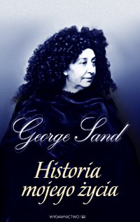 Historia mojego życia - George Sand - ebook