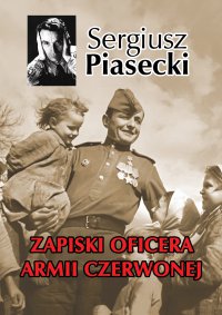 Zapiski Oficera Armii Czerwonej - Sergiusz Piasecki - ebook
