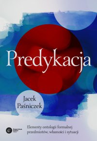 Predykacja - Jacek Paśniczek - ebook