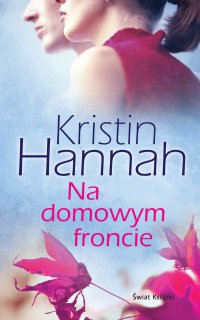 Na domowym froncie - Kristin Hannah - ebook