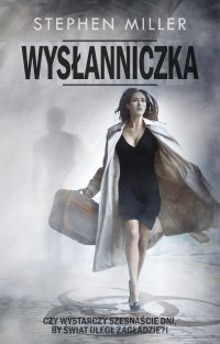 Wysłanniczka - Stephen Miller - ebook