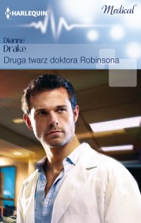 Druga twarz doktora Robinsona - Dianne Drake - ebook