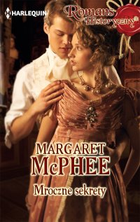 Mroczne sekrety - Margaret McPhee - ebook