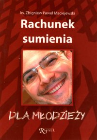Rachunek sumienia dla młodzieży - ks. Zbigniew Paweł Maciejewski - ebook