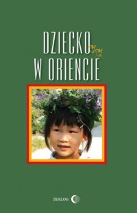 Dziecko w Oriencie - Danuta Chmielowska - ebook