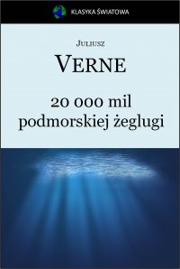 20 000 mil podmorskiej żeglugi - Jules Verne - ebook