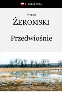 Przedwiośnie - Stefan Żeromski - ebook