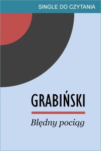 Błędny pociąg - Stefan Grabiński - ebook