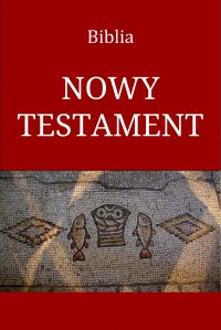 Biblia. Nowy Testament - Opracowanie zbiorowe - ebook