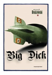 Big Dick - Wojciech Bruszewski - ebook