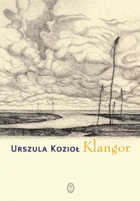 Klangor - Urszula Kozioł - ebook