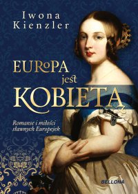Europa jest kobietą - Iwona Kienzler - ebook