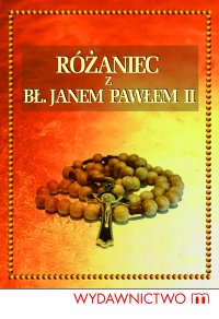 Różaniec z Janem Pawłem II - Jan Paweł II - ebook