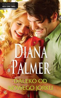 Daleko od Nowego Jorku - Diana Palmer - ebook