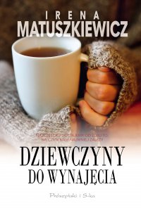 Dziewczyny do wynajęcia - Irena Matuszkiewicz - ebook