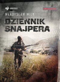 Dziennik snajpera - Władysław Wilk - ebook