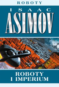 Roboty i imperium - Isaac Asimov - ebook