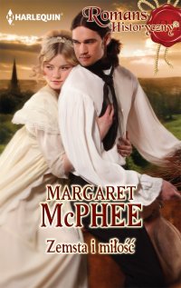Zemsta i miłość - Margaret McPhee - ebook