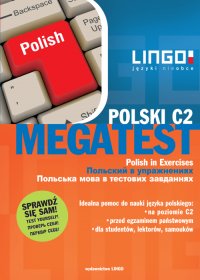 Polski C2. Megatest, Polish in Exercises - Stanisław Mędak - ebook