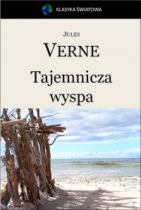 Tajemnicza wyspa - Juliusz Verne - ebook