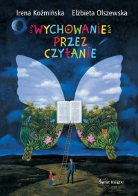 Wychowanie przez czytanie - Irena Koźmińska - ebook