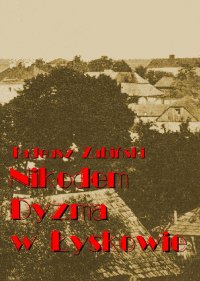 Nikodem Dyzma w Łyskowie - Tadeusz Zubiński - ebook