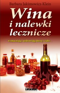 Wina i nalewki lecznicze - Barbara Jakimowicz-Klein - ebook