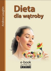 Dieta dla wątroby - Andrew Laughin - ebook