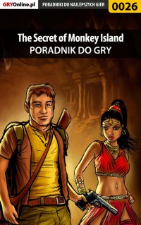 The Secret of Monkey Island - poradnik do gry - Łukasz Malik - ebook