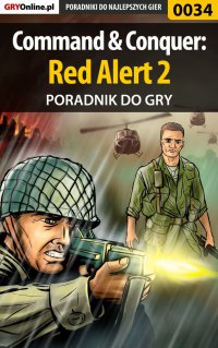 Command  Conquer: Red Alert 2 - poradnik do gry - Łukasz "Dżujo" Kujawa - ebook