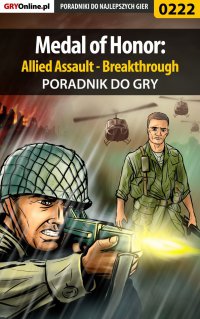Medal of Honor: Allied Assault - Breakthrough - poradnik do gry - Jacek "Stranger" Hałas - ebook