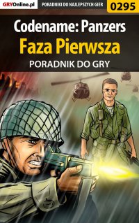 Codename: Panzers - Faza Pierwsza - poradnik do gry - Piotr "Ziuziek" Deja - ebook