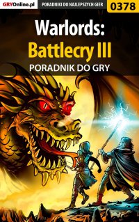 Warlords: Battlecry III - poradnik do gry - Andrzej "Calypso" Mielczarek - ebook