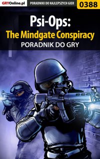 Psi-Ops: The Mindgate Conspiracy - poradnik do gry - Michał "Wolfen" Basta - ebook