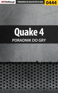 Quake 4 - poradnik do gry - Krystian Smoszna - ebook