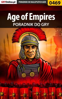 Age of Empires - poradnik do gry - Daniel "Thorwalian" Kazek - ebook