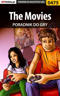 The Movies - poradnik do gry - Krzysztof Gonciarz - ebook
