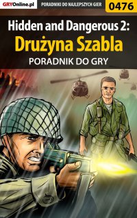 Hidden and Dangerous 2: Drużyna Szabla - poradnik do gry - Paweł "PaZur76" Surowiec - ebook