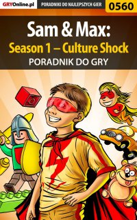 Sam  Max: Season 1 – Culture Shock - poradnik do gry - Artur "Metatron" Falkowski - ebook