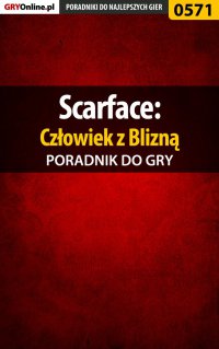 Scarface: Człowiek z Blizną - poradnik do gry - Piotr "Larasek" Szablata - ebook