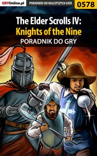 The Elder Scrolls IV: Knights of the Nine - poradnik do gry - Krzysztof Gonciarz - ebook