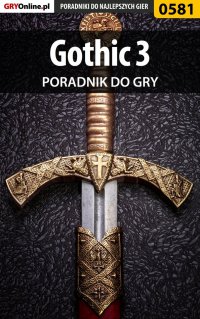 Gothic 3 - poradnik do gry - Andrzej "Rylak" Rylski - ebook